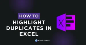 How To Highlight Duplicates in Excel?