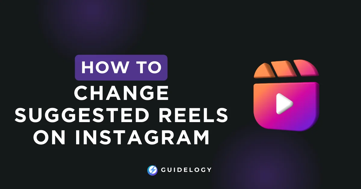 How To Change Suggested Reels On Instagram