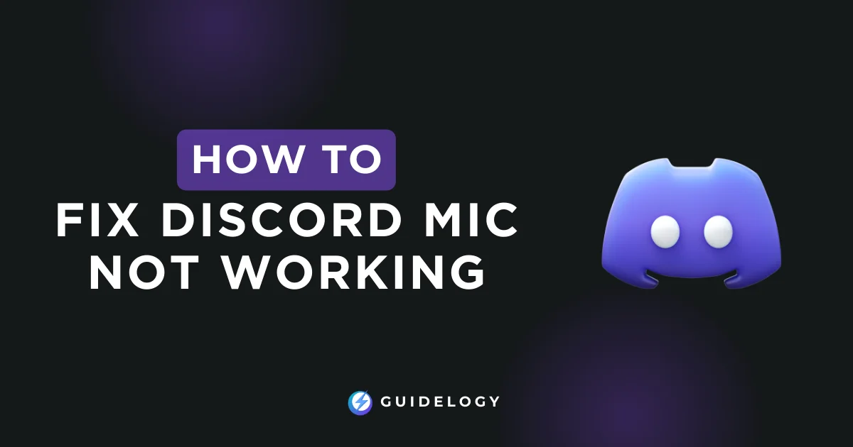 How To Fix Discord Mic Not Working