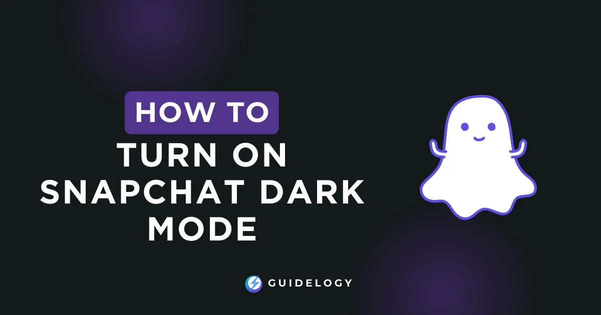 How to Turn On SnapChat Dark Mode