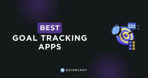 Best Goal Tracking Apps 2024