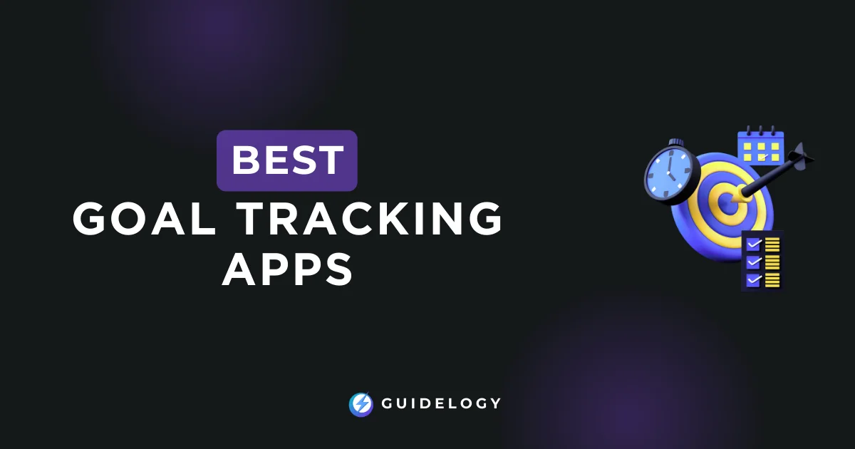 Best Goal Tracking Apps