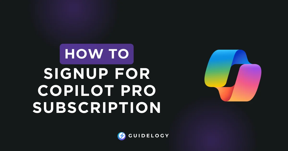 How to Signup for Copilot Pro Subscription