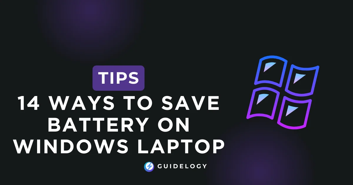 Ways To Save Battery On Windows Laptop