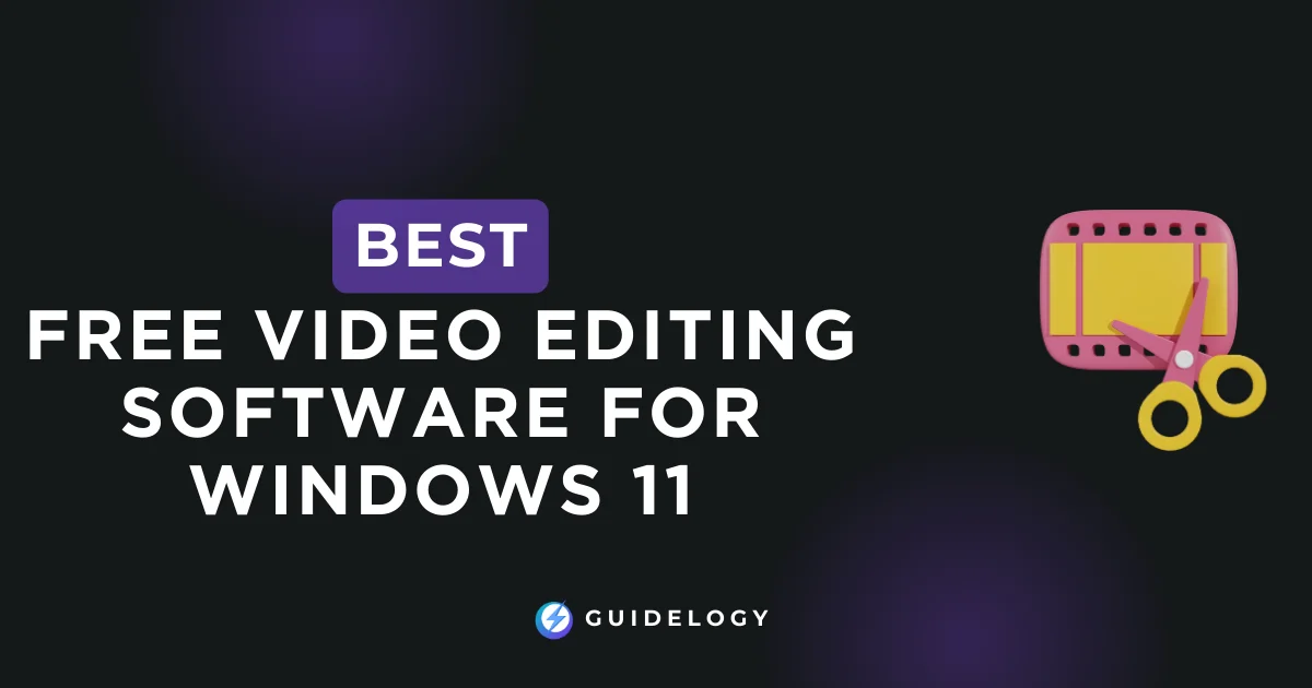 Best Free Video Editing Software For Windows 11