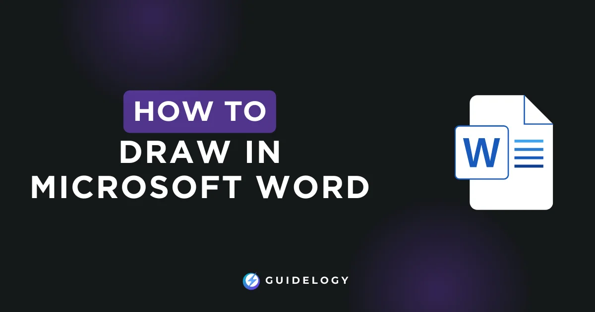 How To Draw in Microsoft Word