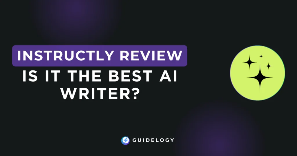 Instructly Review – Is it the best AI writer?