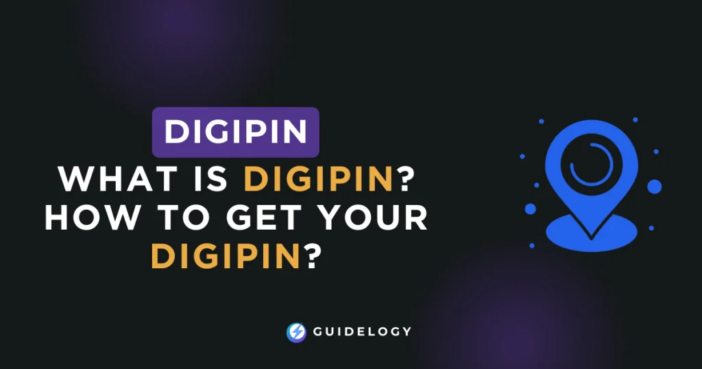 What is DigiPin? How To Get Your DigiPin?